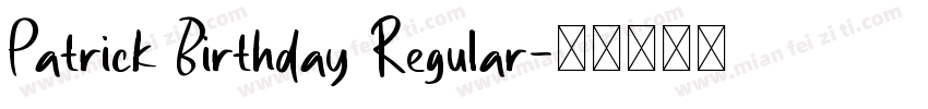 Patrick Birthday Regular字体转换
